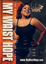 Load image into Gallery viewer, My Waist Hope Waist Trainer